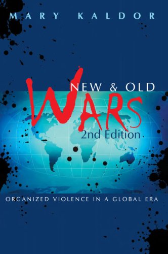 New and Old Wars Organized Violence in a Global Era 2nd 2007 9780804756464 Front Cover