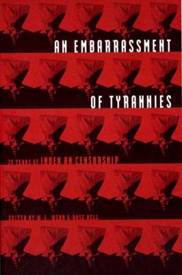 Embarrassment of Tyrannies 25 Years of Index on Censorship  N/A 9780807614464 Front Cover
