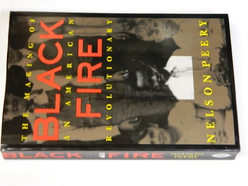 Black Fire The Making of an American Revolutionary  1995 9780862415464 Front Cover