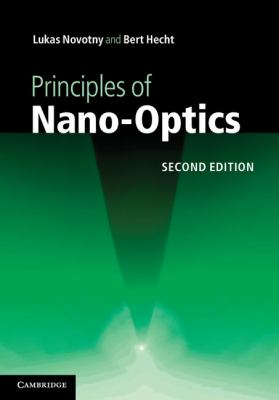 Principles of Nano-Optics  2nd 2012 (Revised) 9781107005464 Front Cover