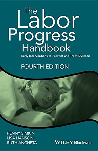 Labor Progress Handbook Early Interventions to Prevent and Treat Dystocia 4th 2017 9781119170464 Front Cover