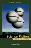 Science Fiction, Compact Edition Stories and Contexts  2015 9781457674464 Front Cover