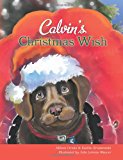 Calvin's Christmas Wish  N/A 9781477614464 Front Cover
