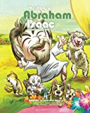 Story of Abraham and Isaac Children's Picture Book for Christian N/A 9781489565464 Front Cover