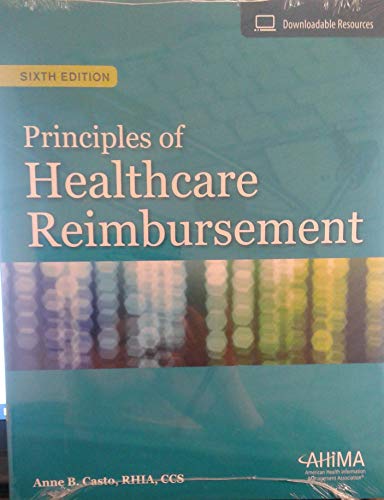 Principles of Healthcare Reimbursement, Sixth Edition   2018 9781584266464 Front Cover