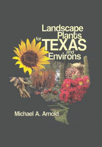 Landscape Plants for Texas N/A 9781588747464 Front Cover