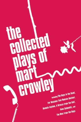 Collected Plays of Mart Crowley   2009 9781593501464 Front Cover