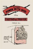 Atomic Power With God, Through Fasting and Prayer:   2016 9781614279464 Front Cover