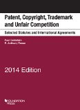 Statutes Intl Agreements Unfair Competition, Trademark, Copyright 2014:   2014 9781628100464 Front Cover