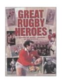 Great Rugby Heroes (Yesteryear) N/A 9781843170464 Front Cover