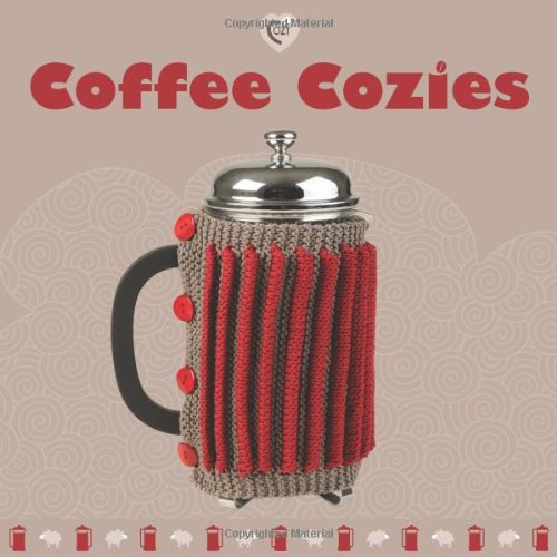 Coffee Cozies   2009 9781861086464 Front Cover