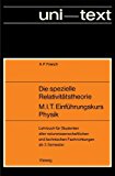 Die Spezielle Relativitï¿½tstheorie M. I. T. Einfï¿½hrungskurs Physik   1971 9783528035464 Front Cover