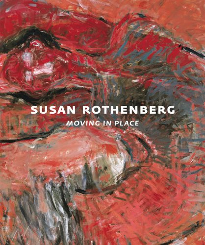 Susan Rothenberg Moving in Place  2009 9783791343464 Front Cover