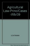 Agricultural Law : Principles and Cases N/A 9780070657465 Front Cover