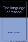 Language of Reason   1978 9780080218465 Front Cover