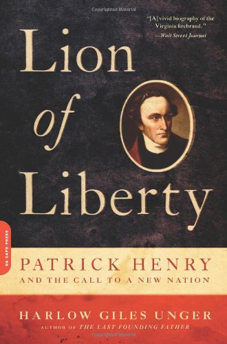 Lion of Liberty Patrick Henry and the Call to a New Nation N/A 9780306820465 Front Cover