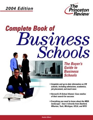 Complete Book of Business Schools 2004 N/A 9780375763465 Front Cover