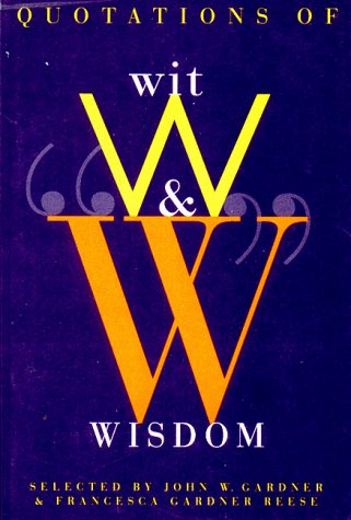 Quotations of Wit and Wisdom  N/A 9780393314465 Front Cover