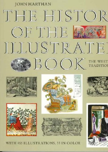 History of the Illustrated Book The Western Tradition  1997 9780500279465 Front Cover
