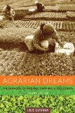 Agrarian Dreams The Paradox of Organic Farming in California 2nd 2014 9780520277465 Front Cover