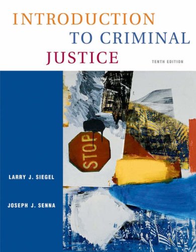 Introduction to Criminal Justice  10th 2005 (Revised) 9780534629465 Front Cover