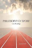 Philosophy of Sport Core Readings  2014 9781554811465 Front Cover