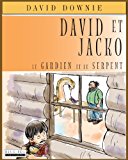 David et Jacko Le Gardien et le Serpent (French Edition) N/A 9781922159465 Front Cover