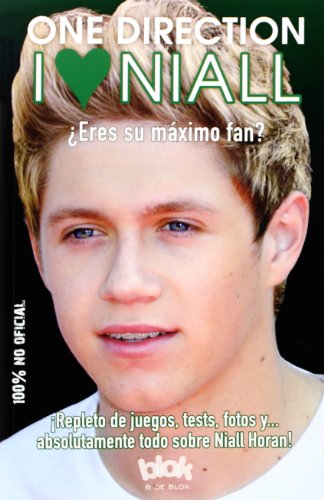 I Love Niall:   2013 9788415579465 Front Cover