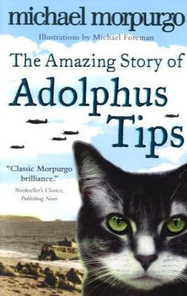 The Amazing Story of Adolphus Tips N/A 9780007182466 Front Cover