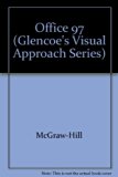 Glencoe Visual Approach Series for Office 97   1998 (Teachers Edition, Instructors Manual, etc.) 9780028039466 Front Cover