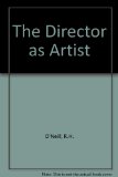 Director As Artist : Play Direction Today  1987 9780030641466 Front Cover