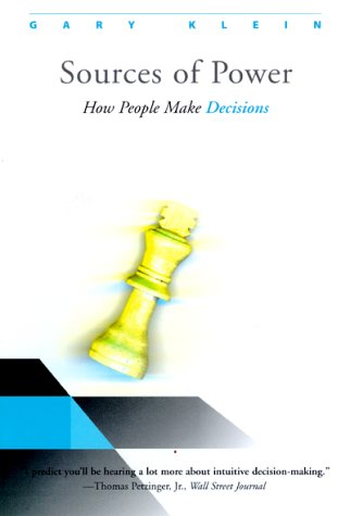 Sources of Power How People Make Decisions  1999 9780262611466 Front Cover