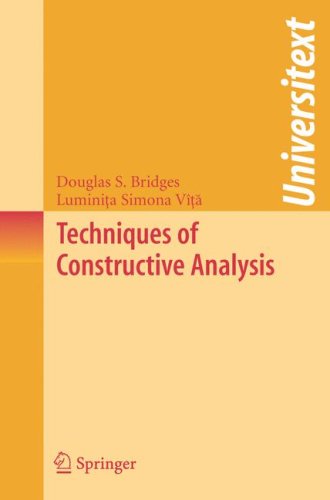 Techniques of Constructive Analysis   2006 9780387336466 Front Cover