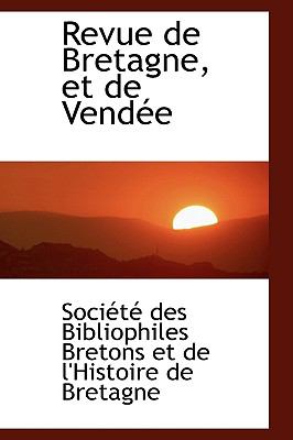 Revue de Bretagne, et de Vendte N/A 9780559696466 Front Cover