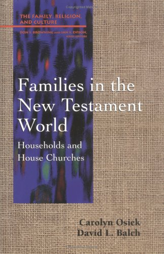 Families in the New Testament World Households and House Churches N/A 9780664255466 Front Cover