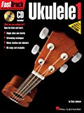 Fast Track Ukulele Method - Book 1 (Book/Online Audio)  N/A 9781480308466 Front Cover