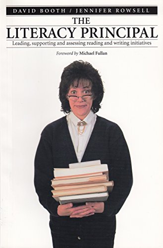 Literacy Principal Leading, Supporting and Assessing Reading and Writing Practices  2002 9781551381466 Front Cover