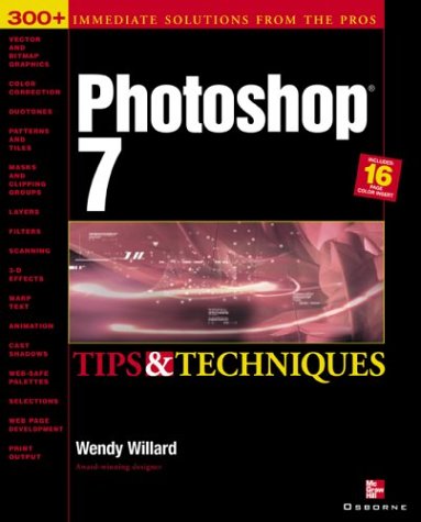 Photoshop 7 Tips and Techniques  2002 9780072224467 Front Cover