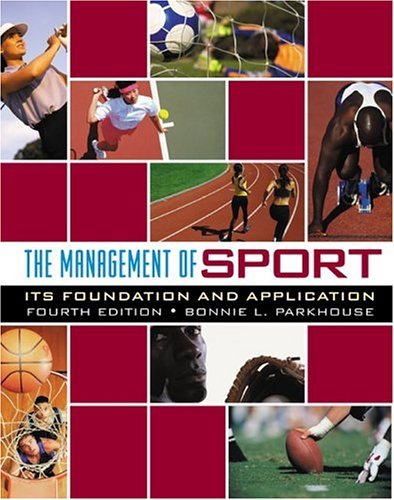 Management of Sport Its Foundation and Application with PowerWeb Bind-In Card 4th 2005 (Revised) 9780072985467 Front Cover