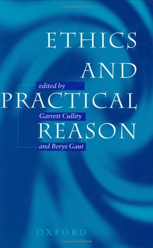 Ethics and Practical Reason   1997 9780198236467 Front Cover
