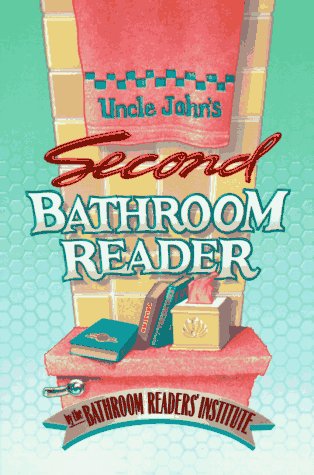 Uncle John's Second Bathroom Reader   1989 (Revised) 9780312034467 Front Cover