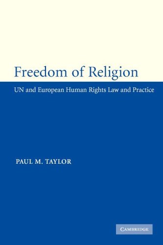 Freedom of Religion Un and European Human Rights Law and Practice  2005 9780521672467 Front Cover
