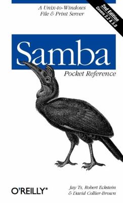Samba Pocket Reference A Unix-To-Windows File and Print Server 2nd 2003 9780596005467 Front Cover