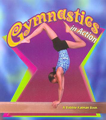 Gymnastics in Action  PrintBraille  9780613528467 Front Cover