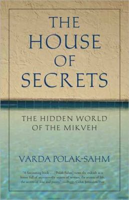 House of Secrets The Hidden World of the Mikveh  2011 9780807077467 Front Cover