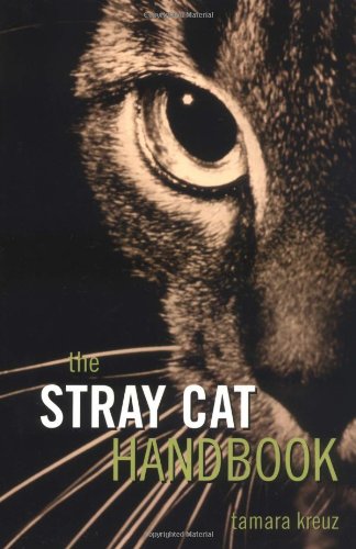 Stray Cat Handbook   1999 9780876051467 Front Cover