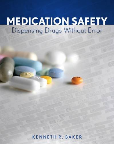 Medication Safety Dispensing Drugs Without Error  2013 9781111539467 Front Cover