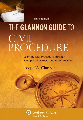 Glannon Guide to Civil Procedure Learning Civil Procedure Through Multiple-Choice Questiions and Analysis 3rd 2013 (Student Manual, Study Guide, etc.) 9781454827467 Front Cover