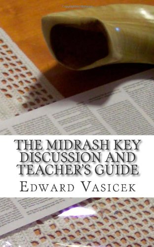 Midrash Key Discussion and Teacher's Guide For Group Study N/A 9781456542467 Front Cover