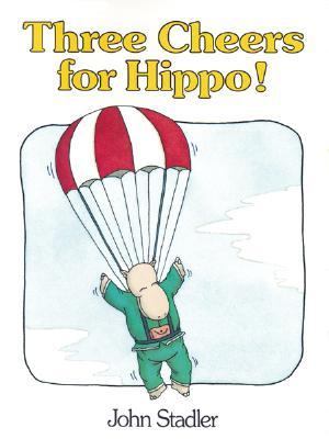 Three Cheers for Hippo!  Reprint  9781595720467 Front Cover